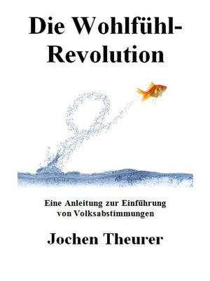cover image of Die Wohlfühl-Revolution